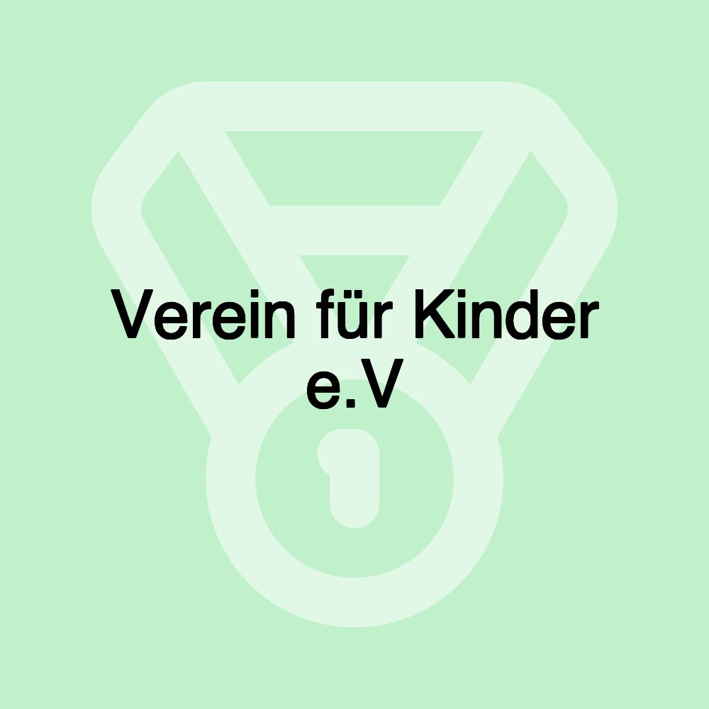 Verein für Kinder e.V