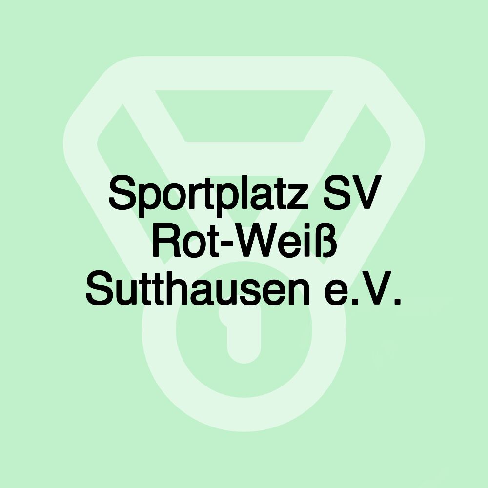 Sportplatz SV Rot-Weiß Sutthausen e.V.