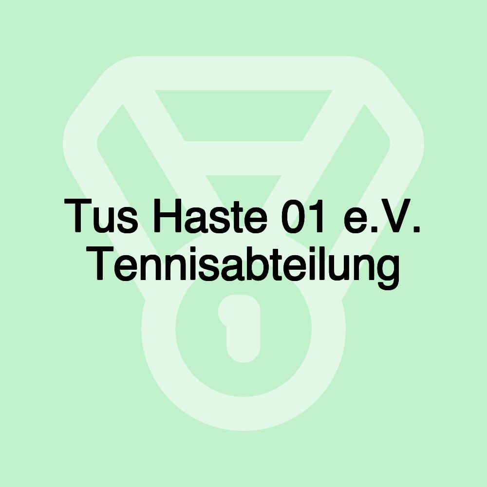 Tus Haste 01 e.V. Tennisabteilung