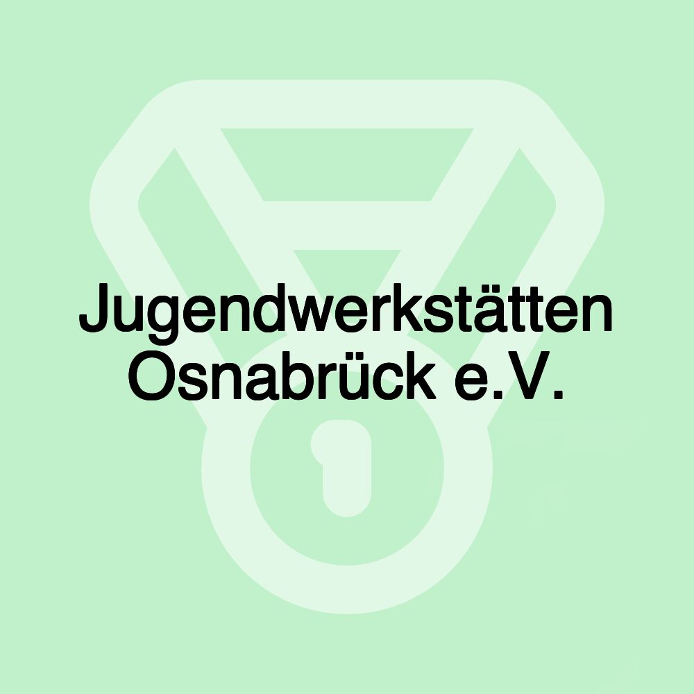 Jugendwerkstätten Osnabrück e.V.