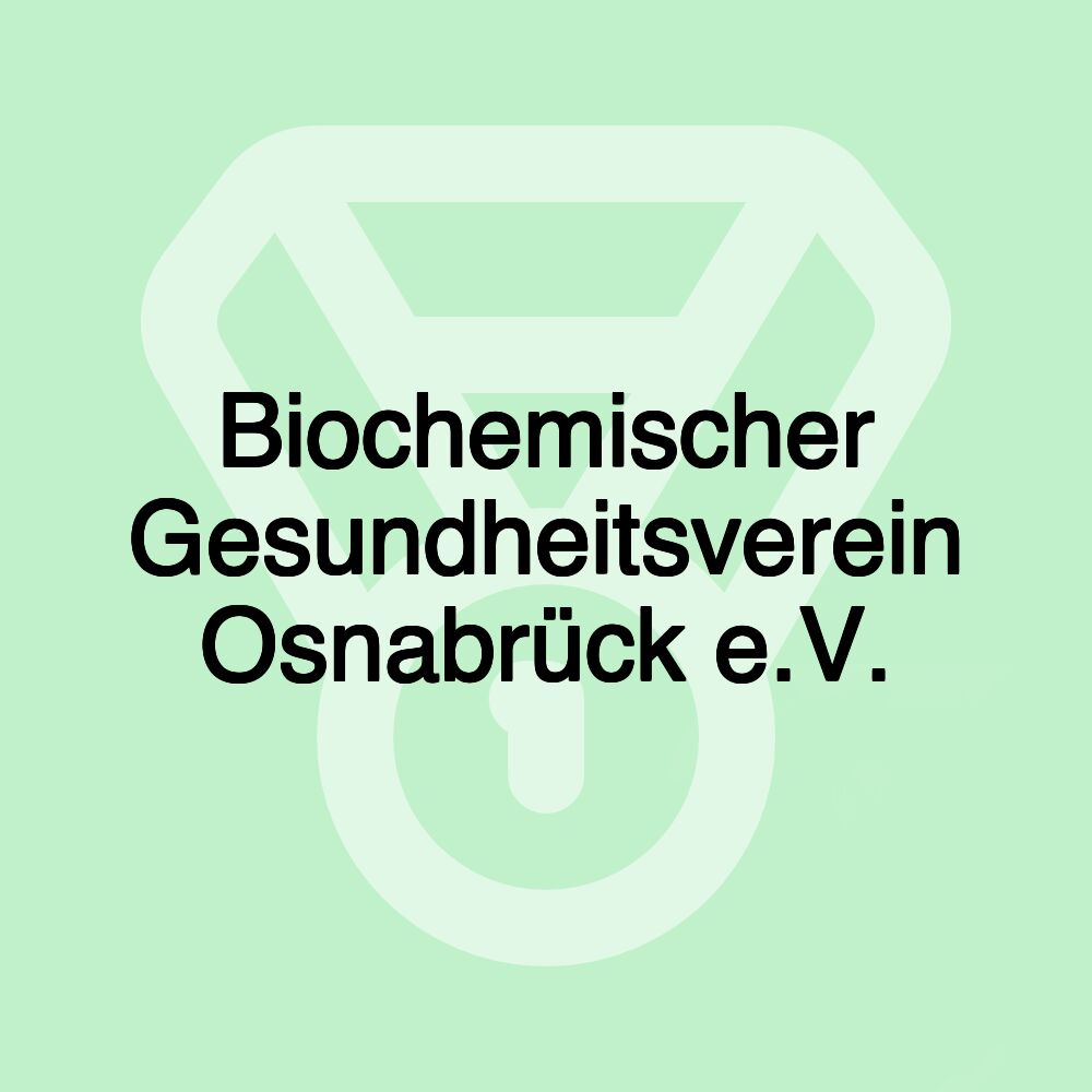 Biochemischer Gesundheitsverein Osnabrück e.V.