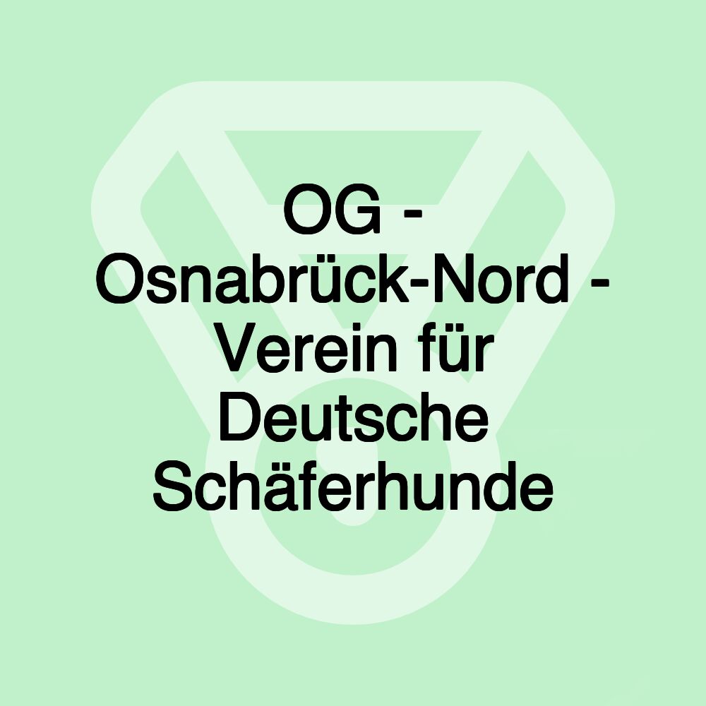 OG - Osnabrück-Nord - Verein für Deutsche Schäferhunde