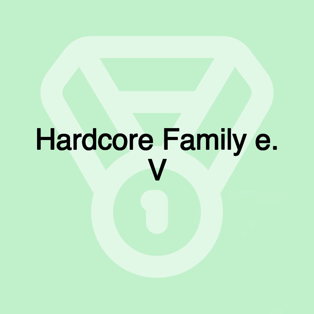 Hardcore Family e. V