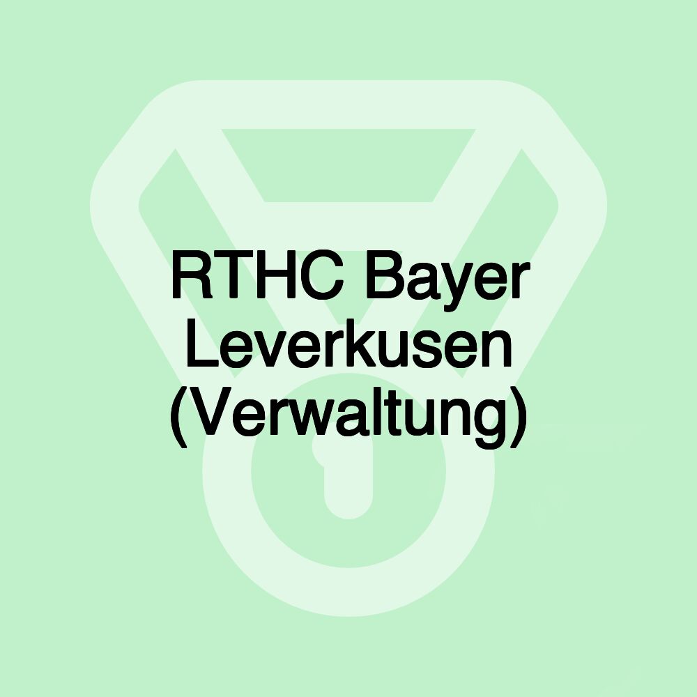 RTHC Bayer Leverkusen (Verwaltung)