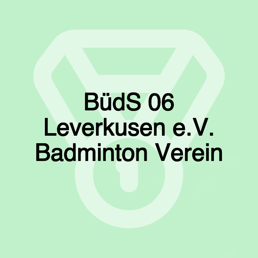 BüdS 06 Leverkusen e.V. Badminton Verein