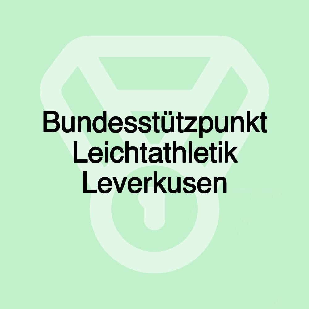 Bundesstützpunkt Leichtathletik Leverkusen