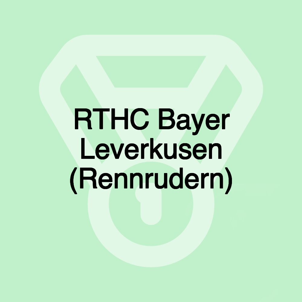 RTHC Bayer Leverkusen (Rennrudern)