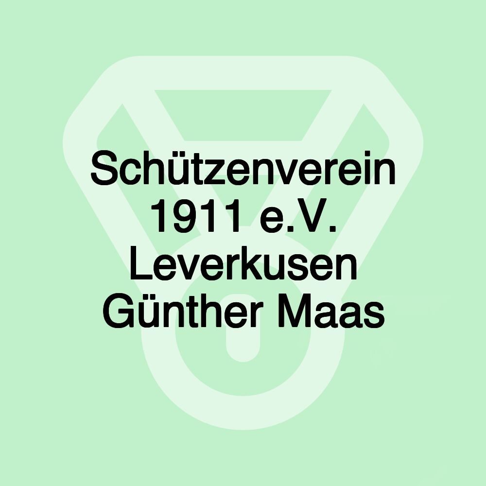 Schützenverein 1911 e.V. Leverkusen Günther Maas