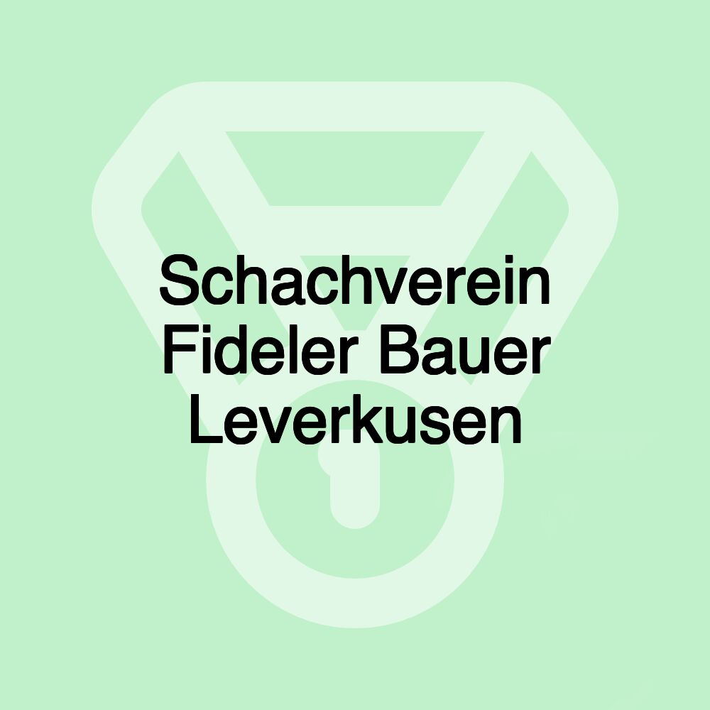 Schachverein Fideler Bauer Leverkusen