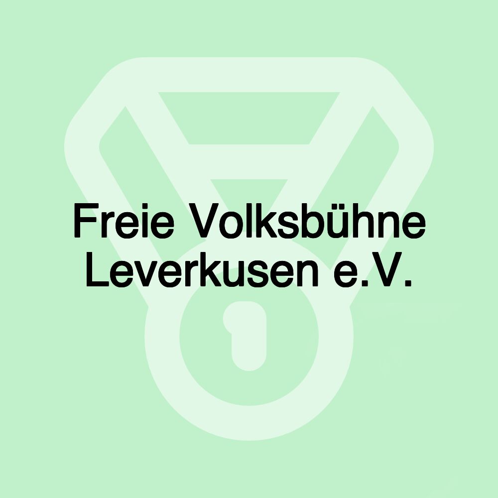 Freie Volksbühne Leverkusen e.V.