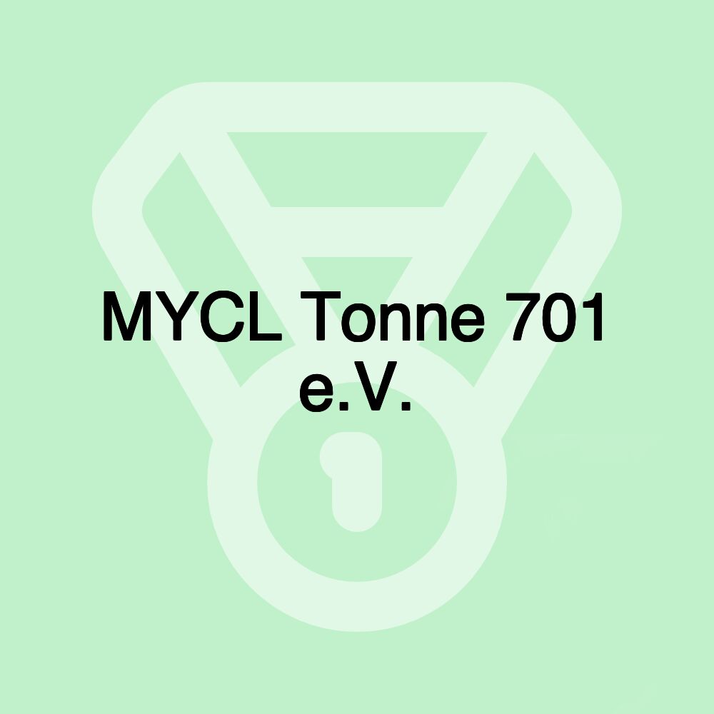 MYCL Tonne 701 e.V.