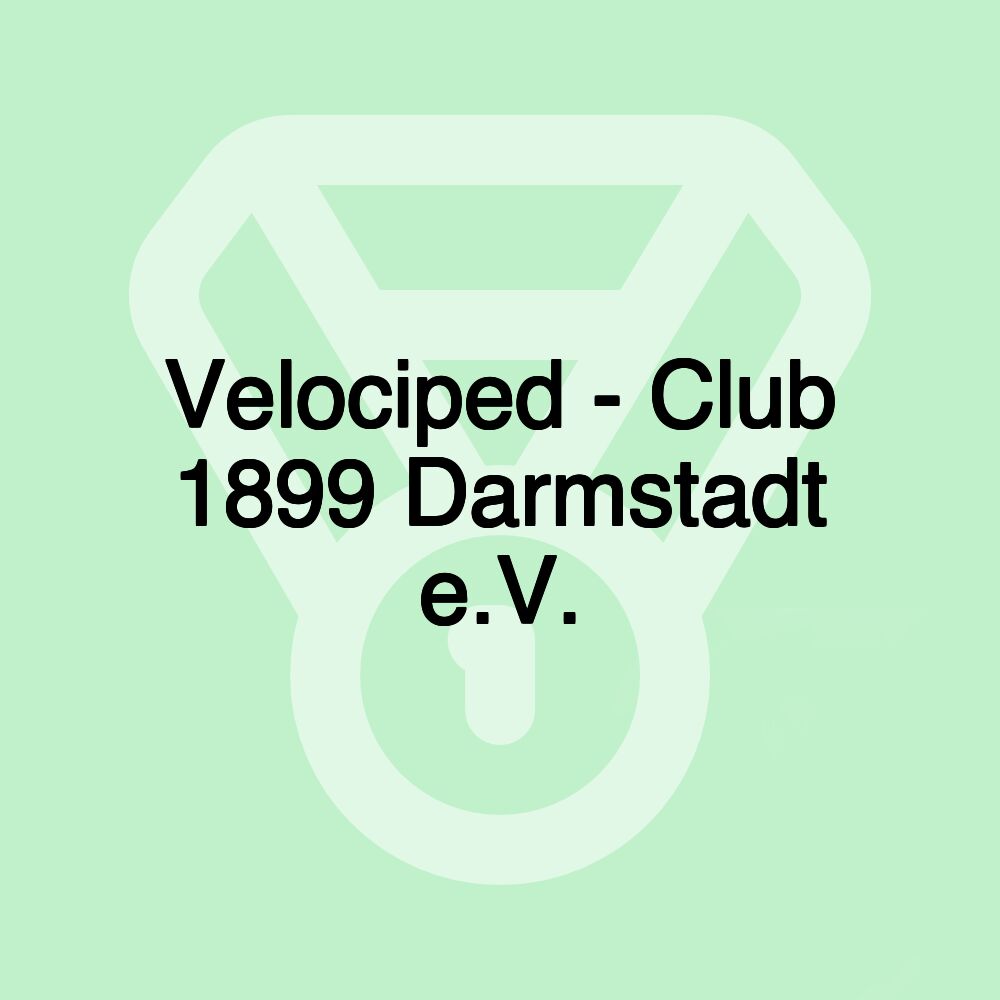 Velociped - Club 1899 Darmstadt e.V.