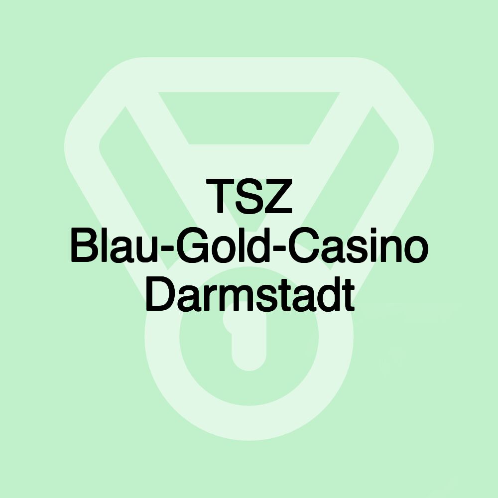 TSZ Blau-Gold-Casino Darmstadt