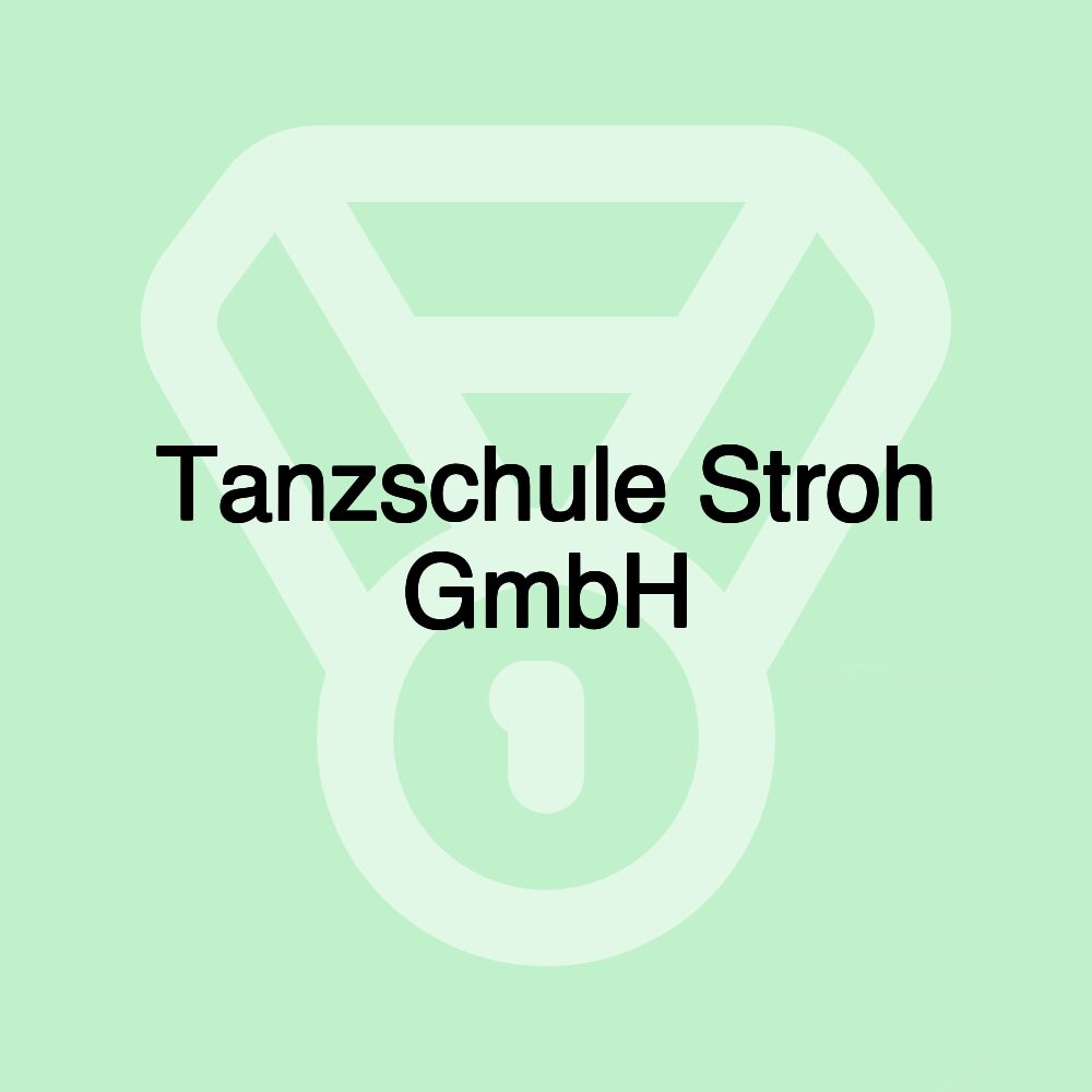 Tanzschule Stroh GmbH