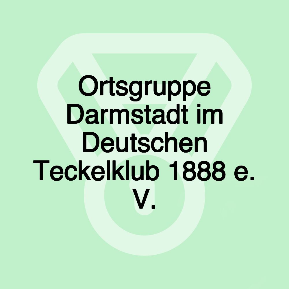 Ortsgruppe Darmstadt im Deutschen Teckelklub 1888 e. V.