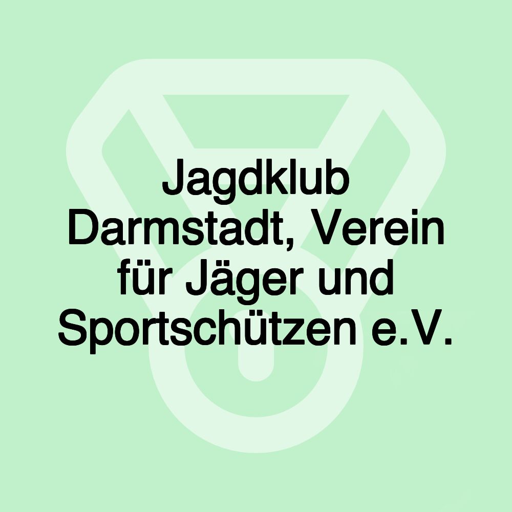 Jagdklub Darmstadt, Verein für Jäger und Sportschützen e.V.