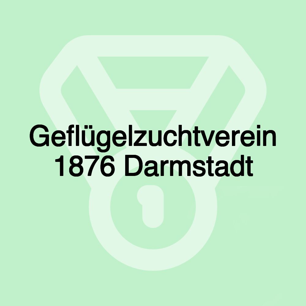 Geflügelzuchtverein 1876 Darmstadt