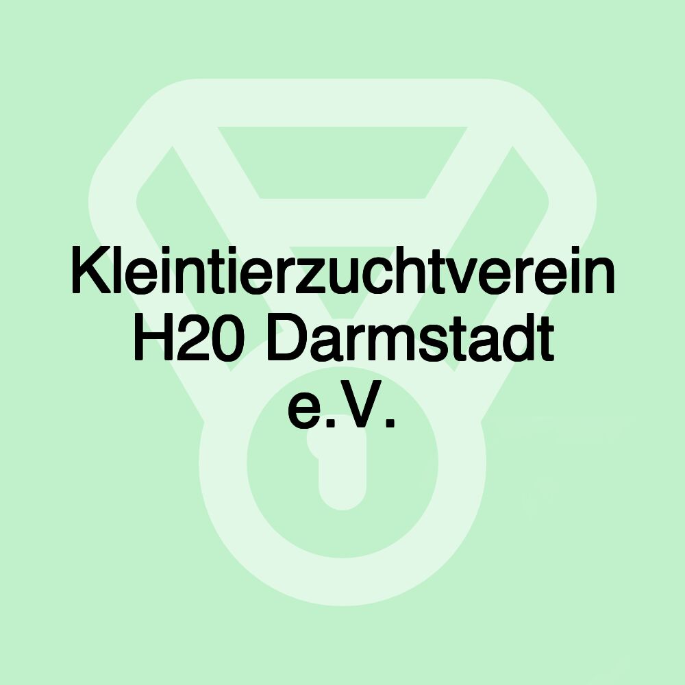 Kleintierzuchtverein H20 Darmstadt e.V.