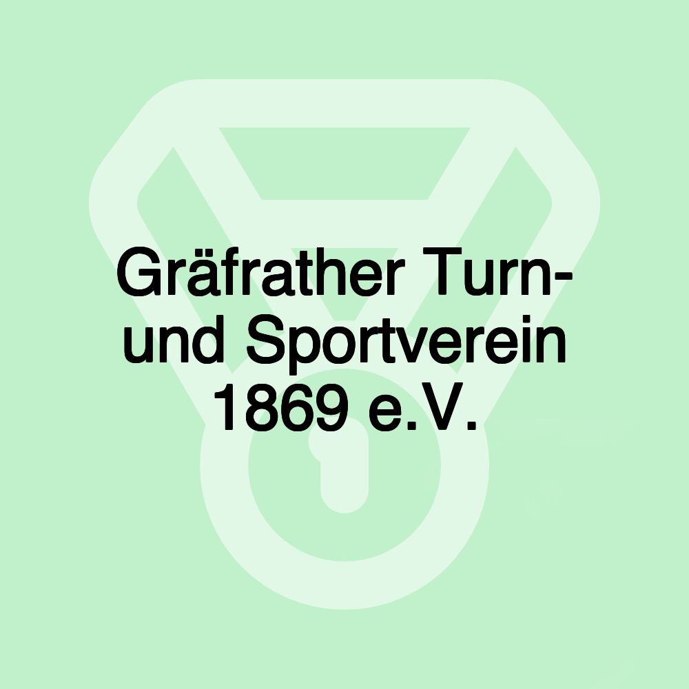 Gräfrather Turn- und Sportverein 1869 e.V.