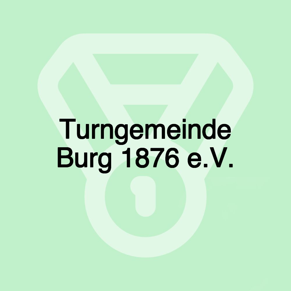 Turngemeinde Burg 1876 e.V.