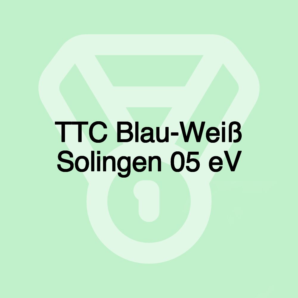 TTC Blau-Weiß Solingen 05 eV