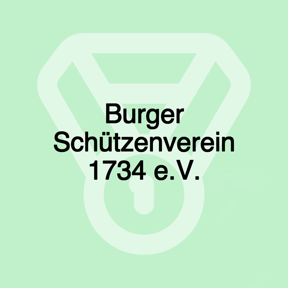 Burger Schützenverein 1734 e.V.