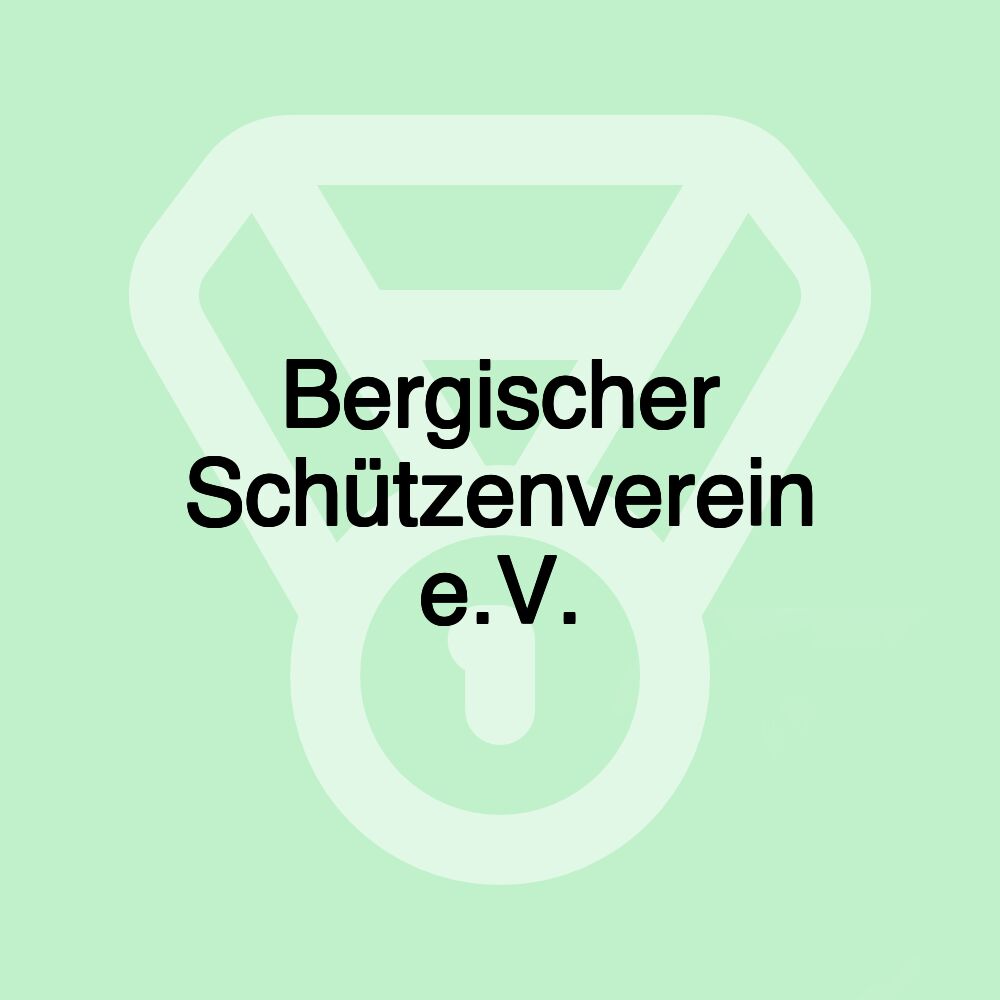 Bergischer Schützenverein e.V.