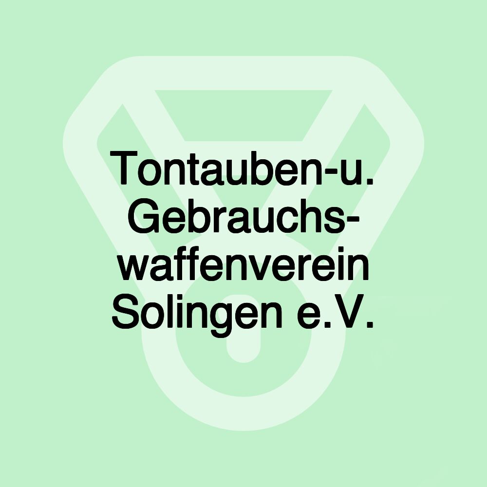 Tontauben-u. Gebrauchs- waffenverein Solingen e.V.