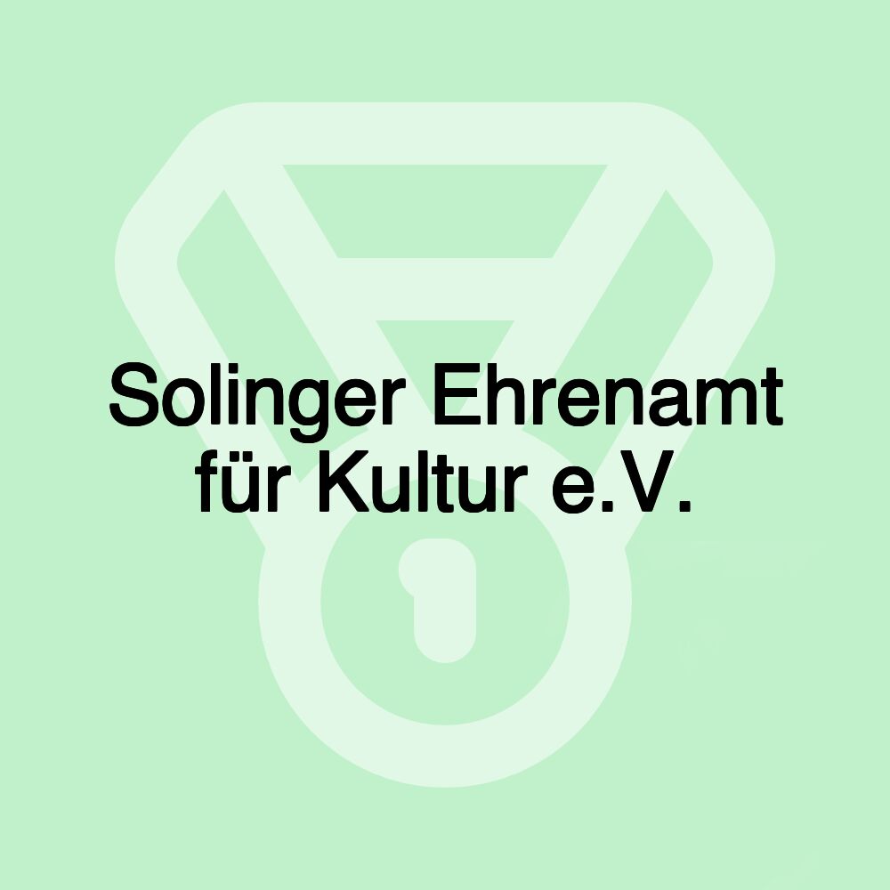 Solinger Ehrenamt für Kultur e.V.