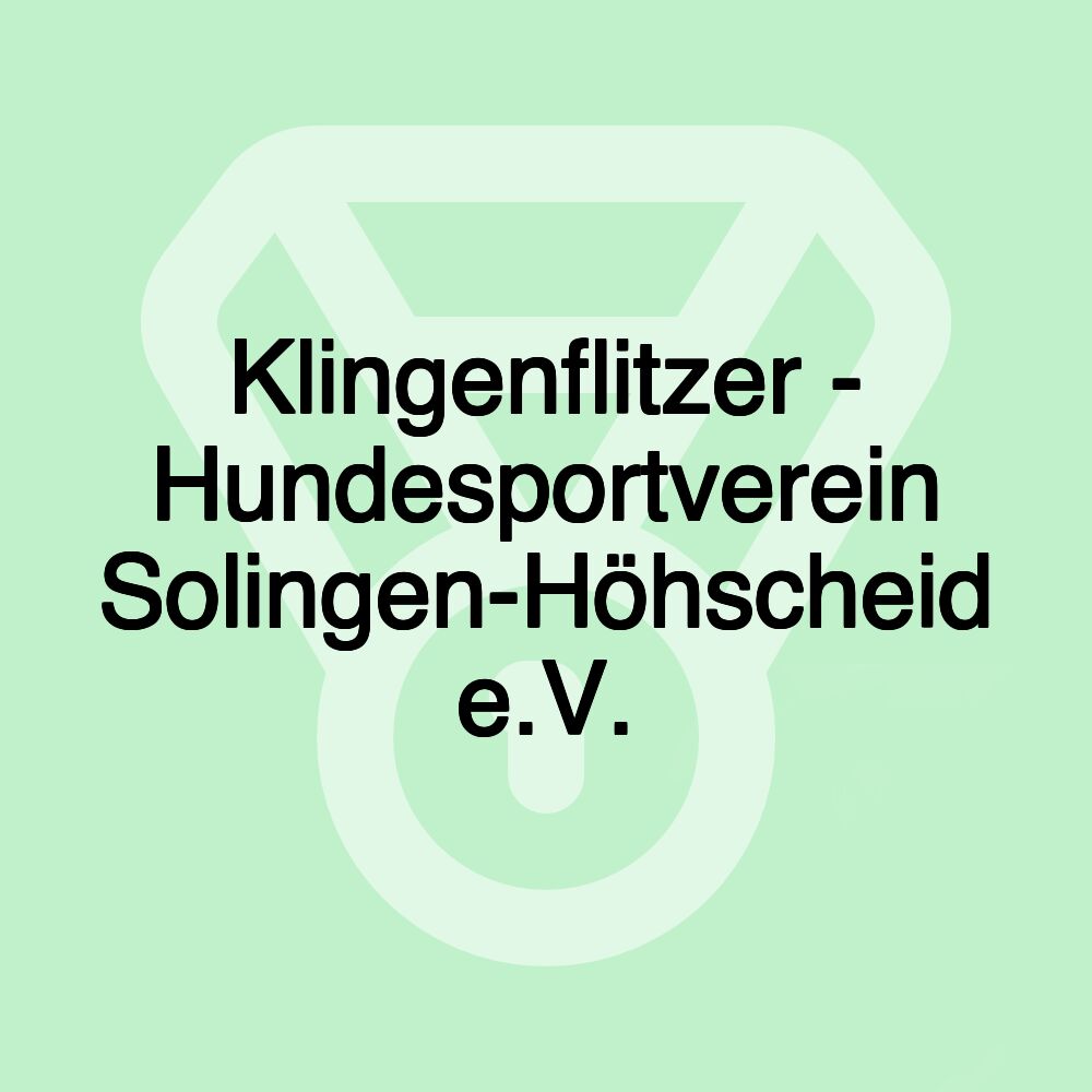 Klingenflitzer - Hundesportverein Solingen-Höhscheid e.V.