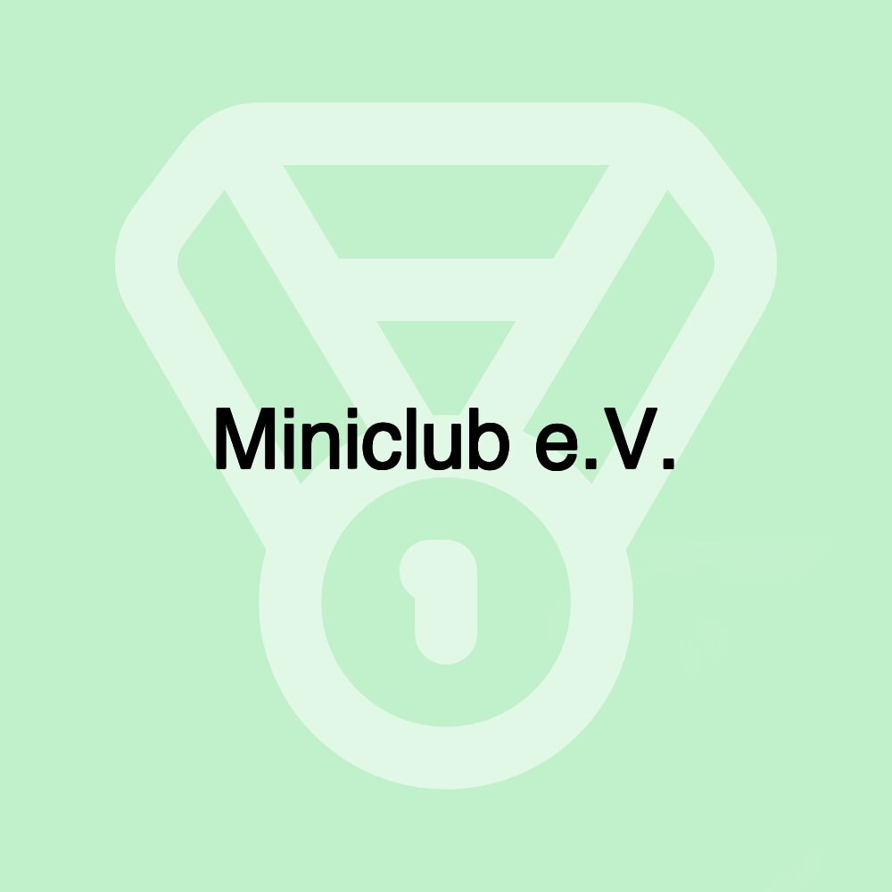 Miniclub e.V.