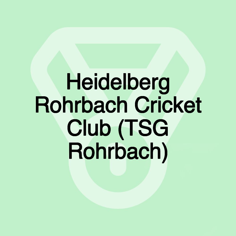 Heidelberg Rohrbach Cricket Club (TSG Rohrbach)