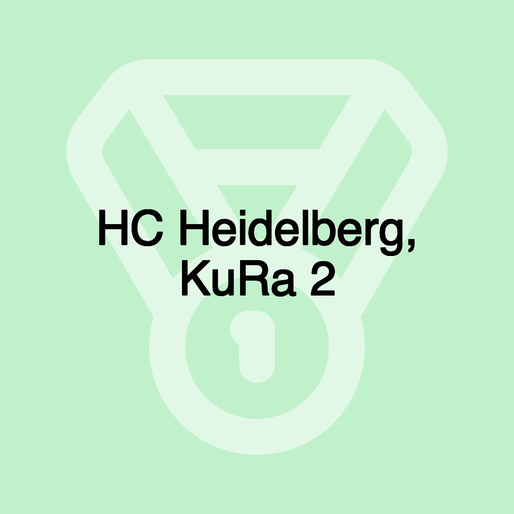 HC Heidelberg, KuRa 2