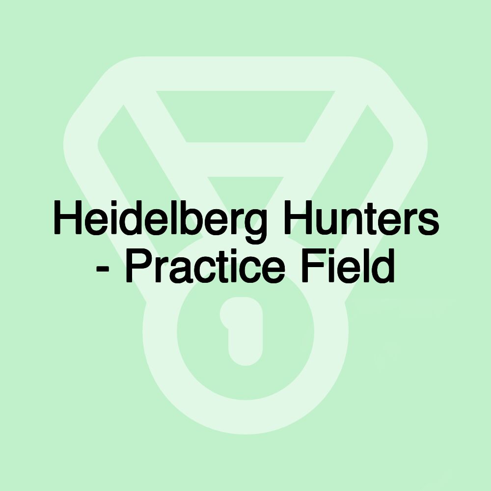 Heidelberg Hunters - Practice Field