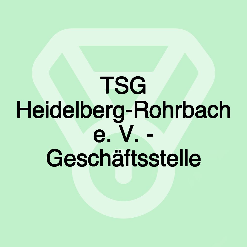 TSG Heidelberg-Rohrbach e. V. - Geschäftsstelle