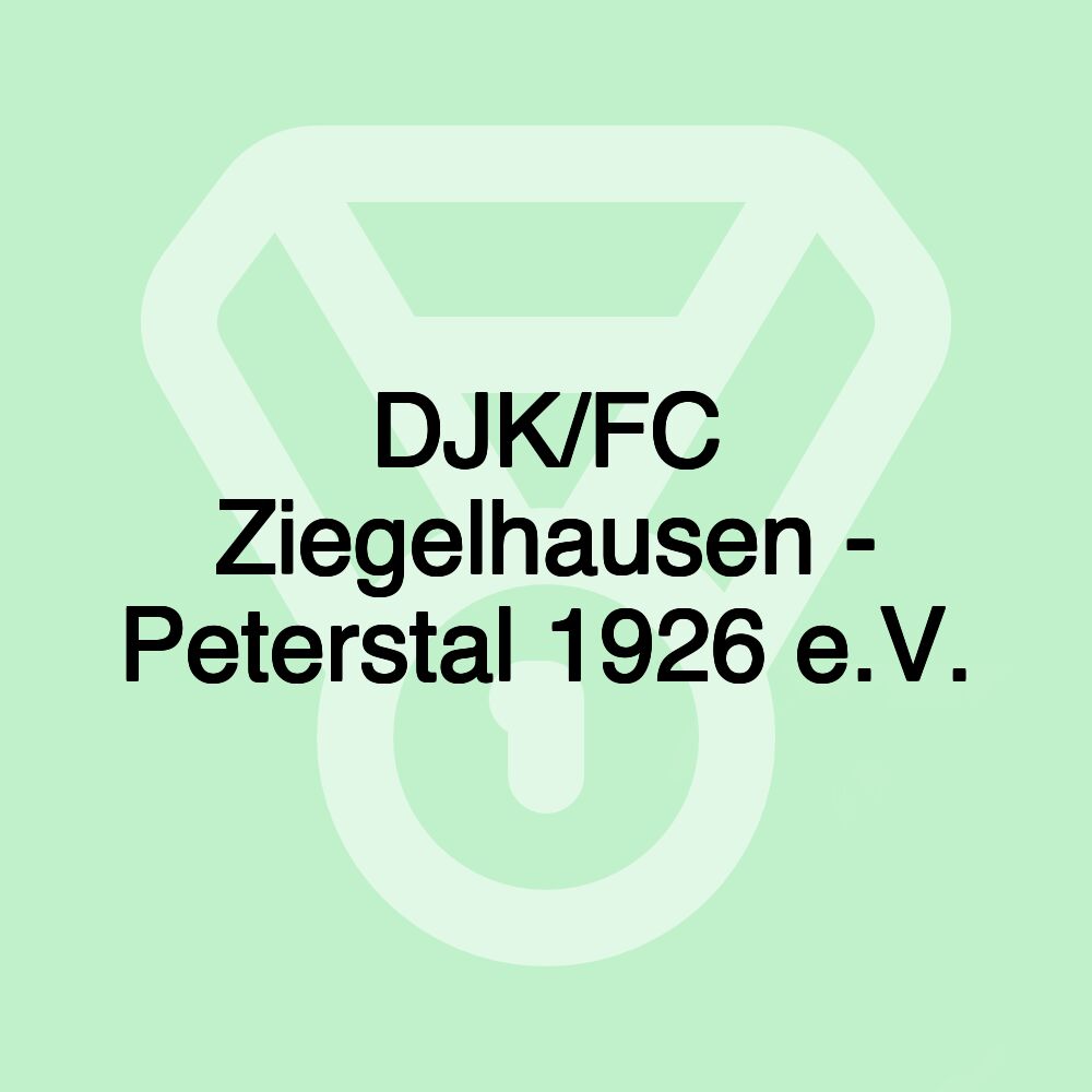 DJK/FC Ziegelhausen - Peterstal 1926 e.V.