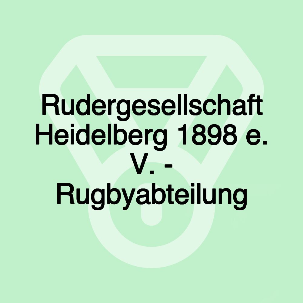 Rudergesellschaft Heidelberg 1898 e. V. - Rugbyabteilung