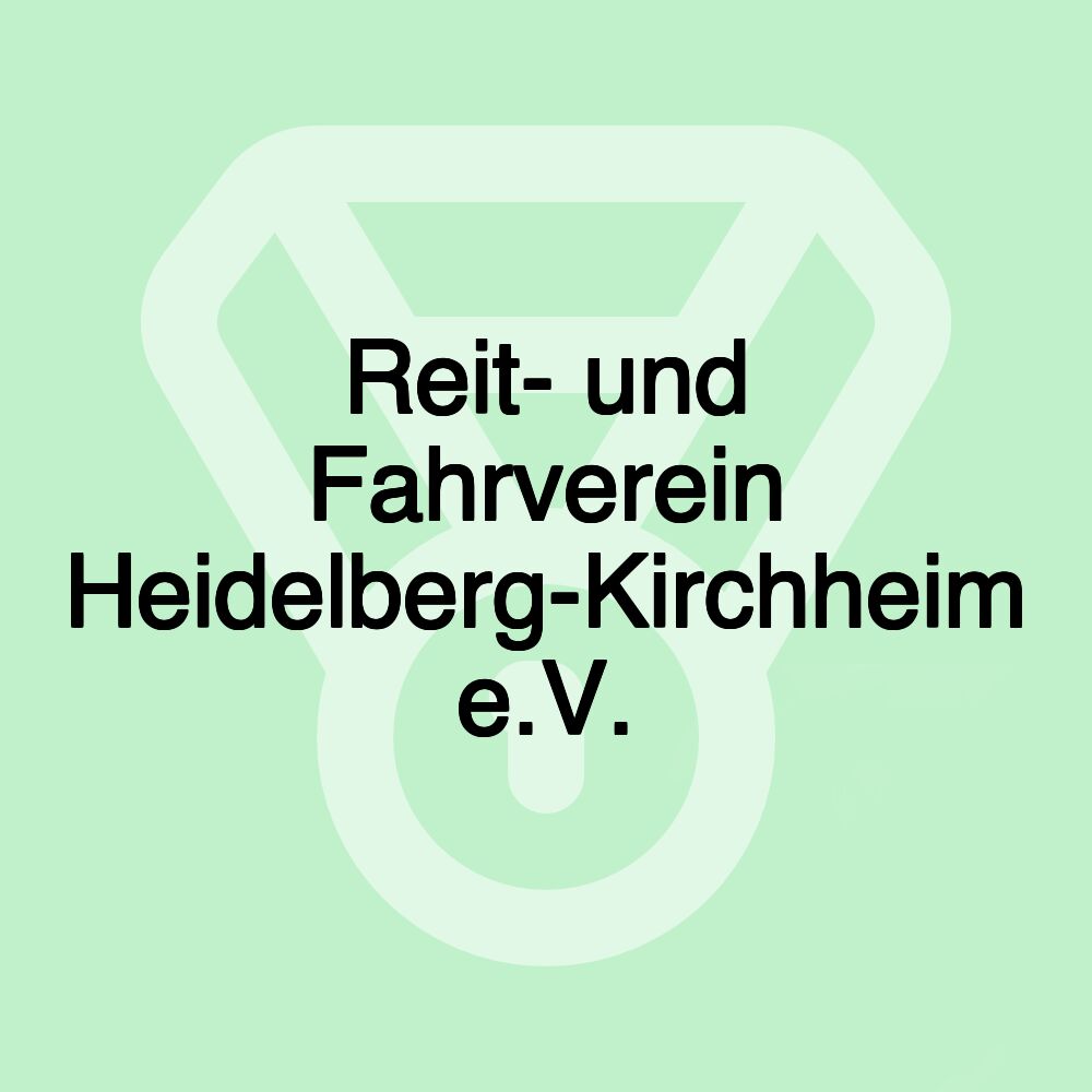 Reit- und Fahrverein Heidelberg-Kirchheim e.V.