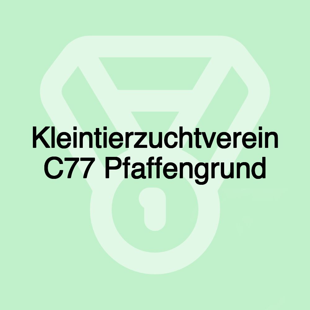 Kleintierzuchtverein C77 Pfaffengrund