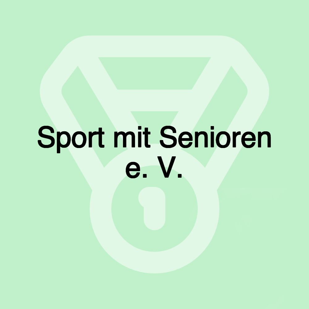 Sport mit Senioren e. V.