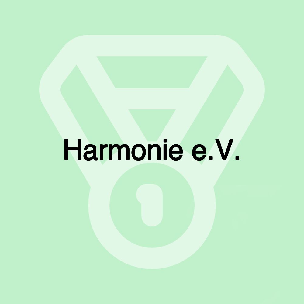 Harmonie e.V.