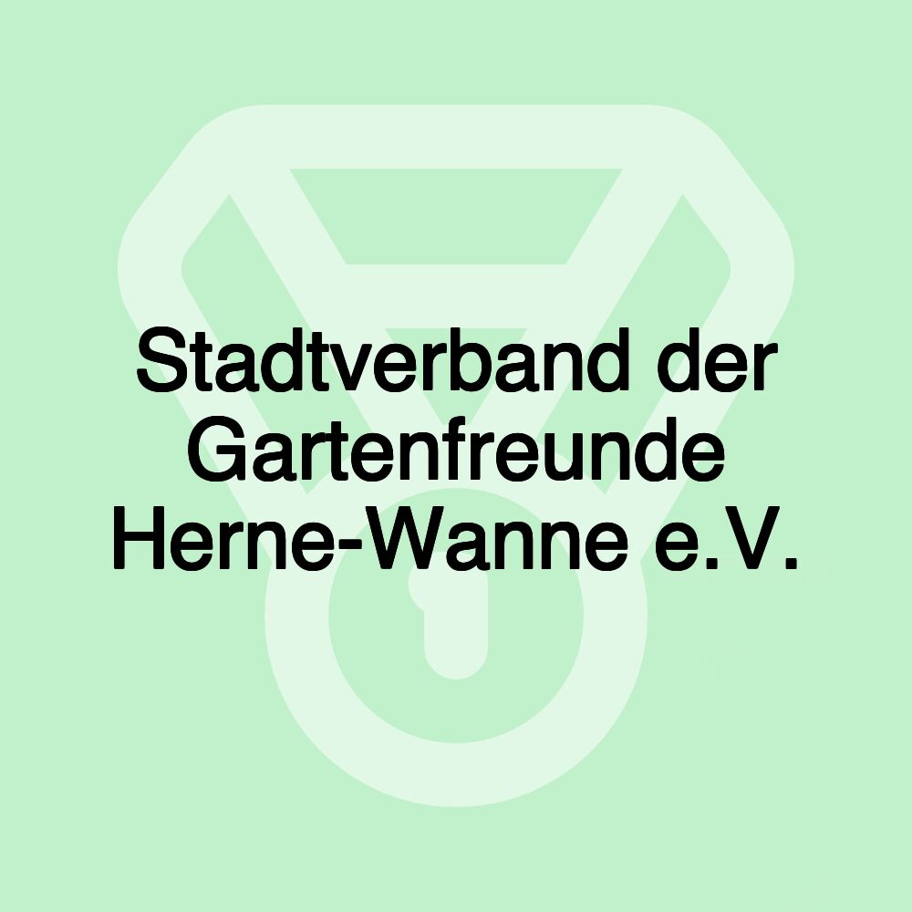 Stadtverband der Gartenfreunde Herne-Wanne e.V.