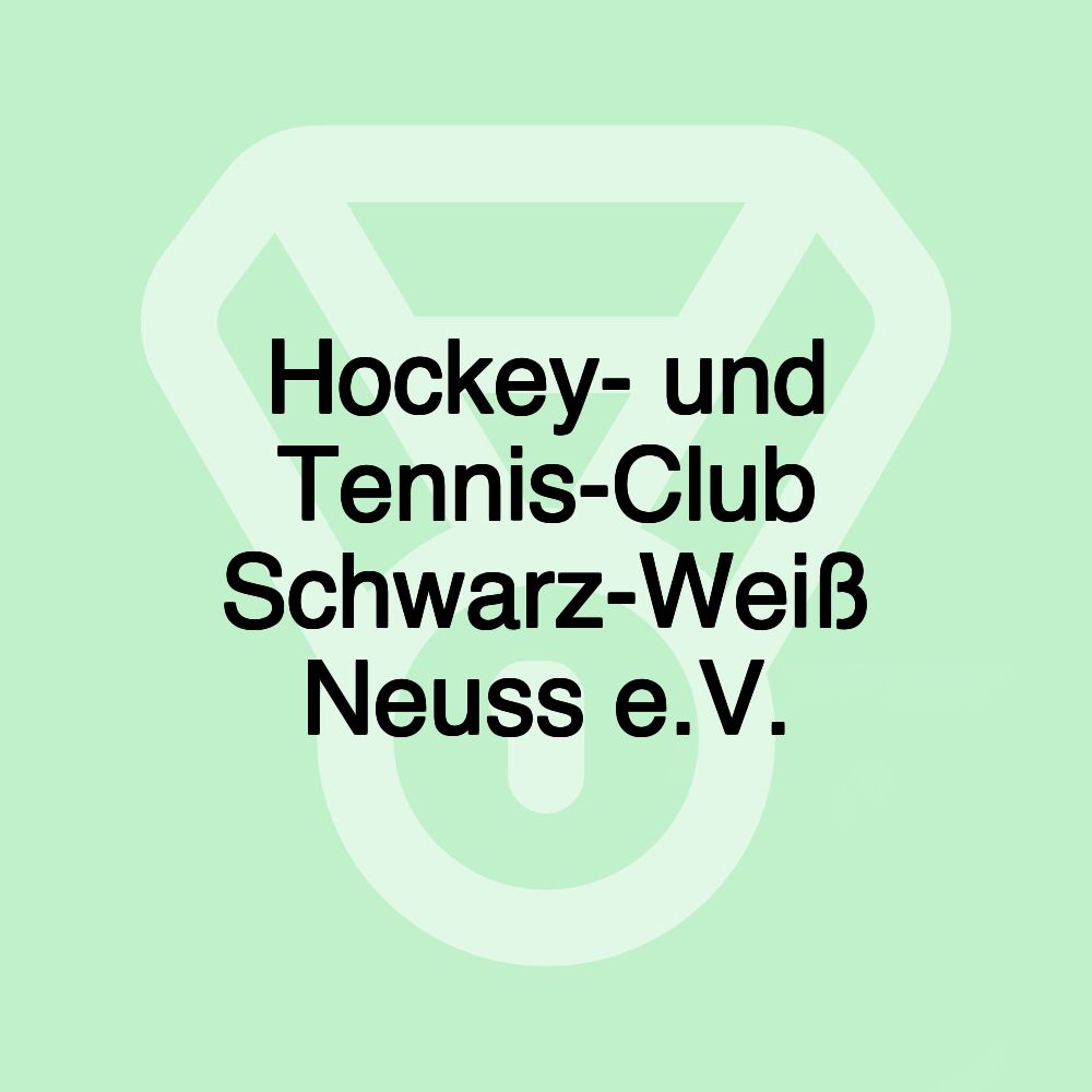 Hockey- und Tennis-Club Schwarz-Weiß Neuss e.V.