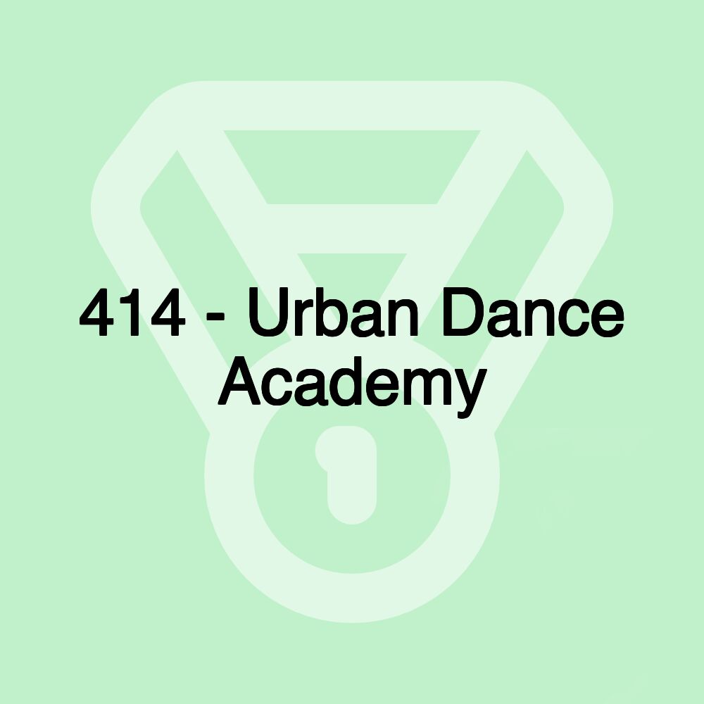 414 - Urban Dance Academy