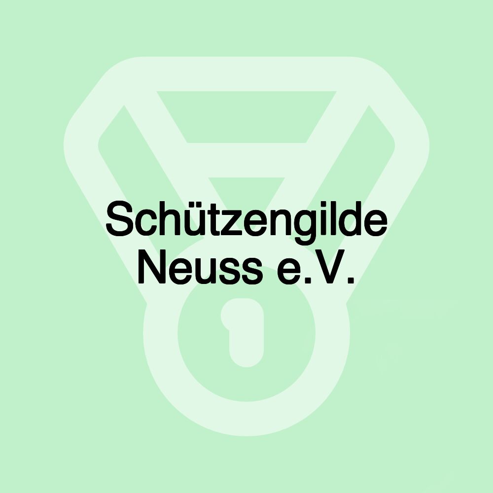 Schützengilde Neuss e.V.