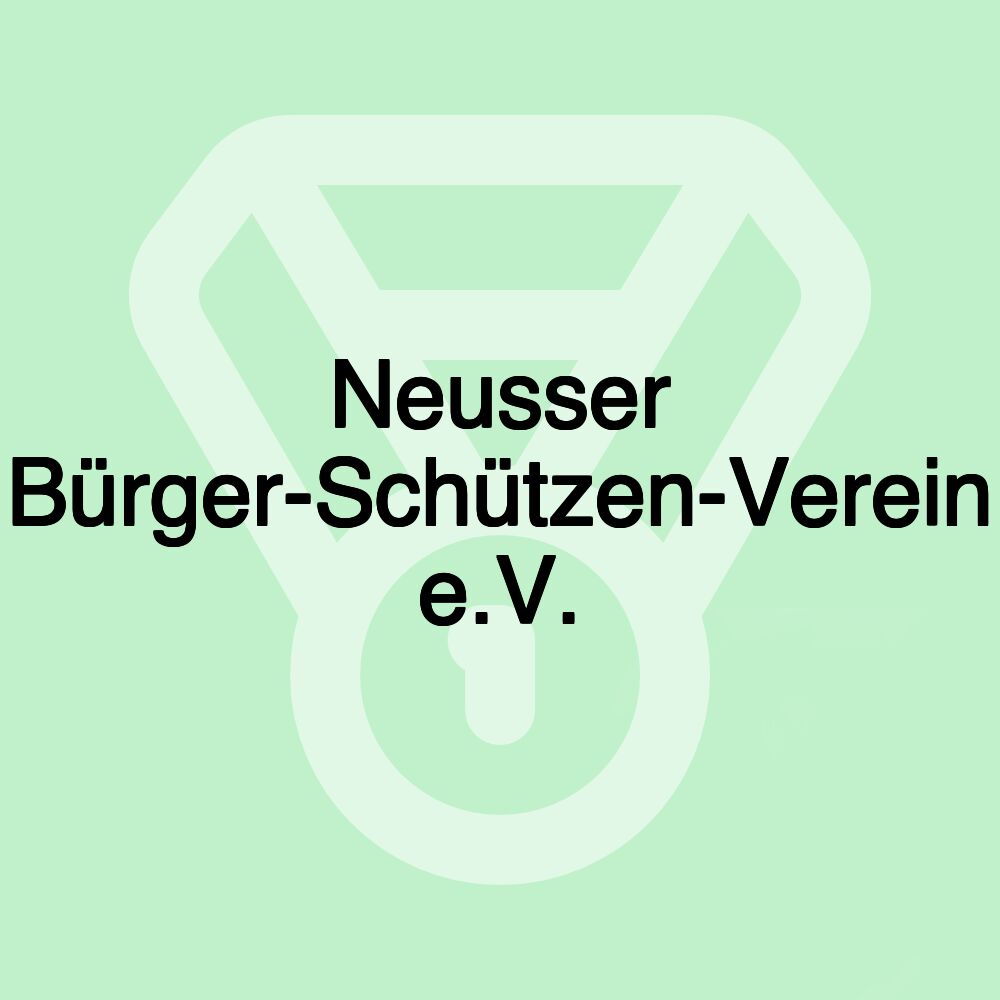 Neusser Bürger-Schützen-Verein e.V.