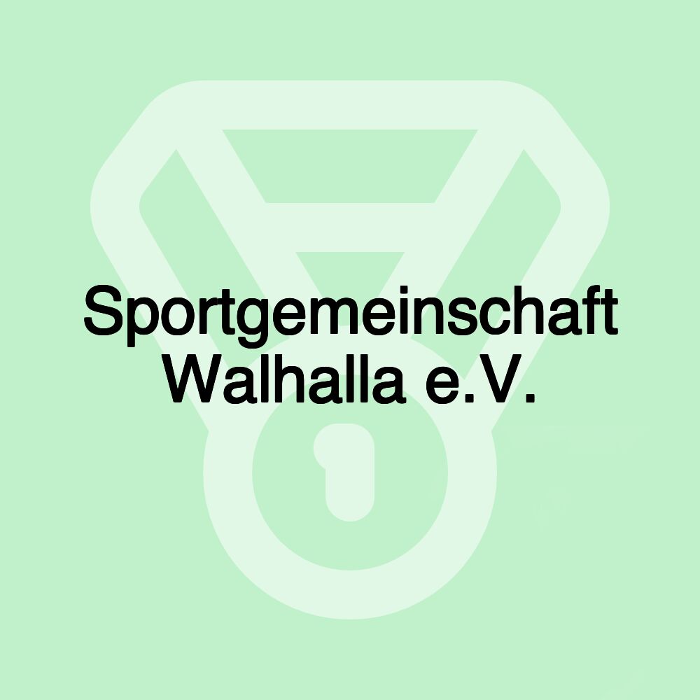 Sportgemeinschaft Walhalla e.V.