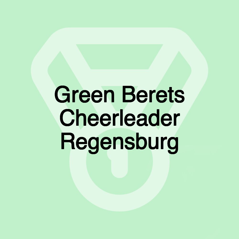 Green Berets Cheerleader Regensburg