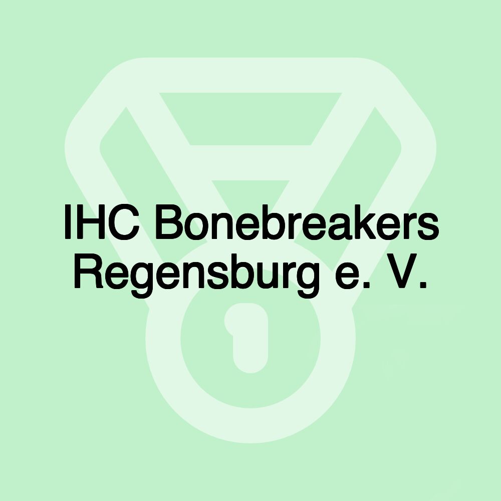 IHC Bonebreakers Regensburg e. V.