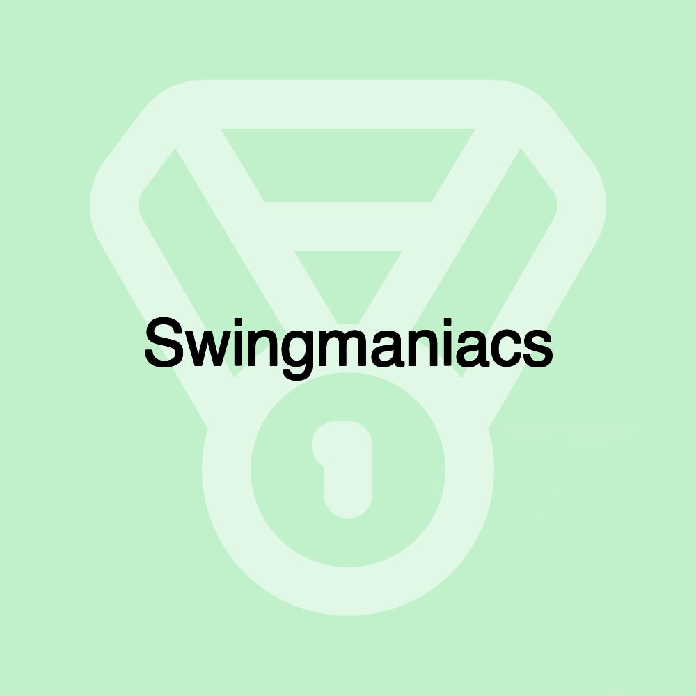 Swingmaniacs